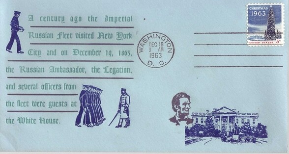 1863 - 1963 Abraham Lincoln Russian Fleet Visit to New York & th